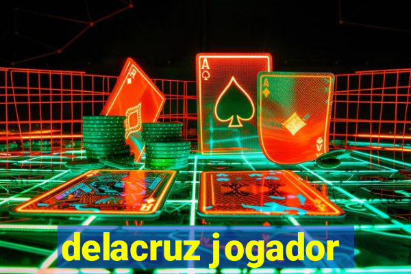 delacruz jogador